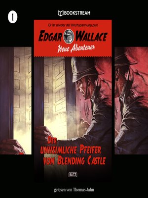 cover image of Der unheimliche Pfeifer von Blending Castle--Edgar Wallace--Neue Abenteuer, Band 1